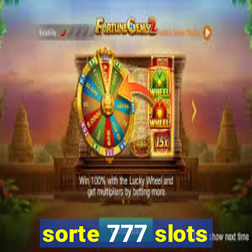 sorte 777 slots